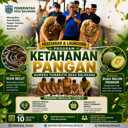 PERESMIAN & LAUNCHING PROGRAM KETAHANAN PANGAN BUMDES TUMARITIS DESA BALOKANG